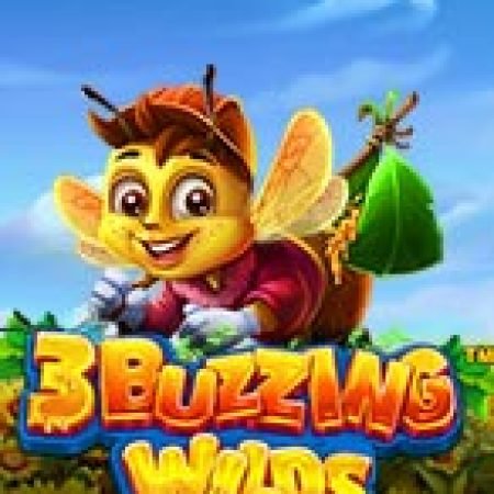 Chơi Bầy Ong Vui Nhộn – 3 Buzzing Wilds Slot Online: Tips, Chiến Lược và Hướng Dẫn Chi Tiết