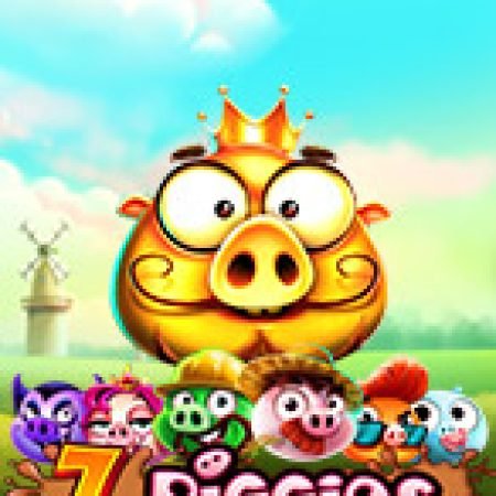 Chơi Gia Đình Ủn Ỉn – 7 Piggies Slot Online: Tips, Chiến Lược và Hướng Dẫn Chi Tiết