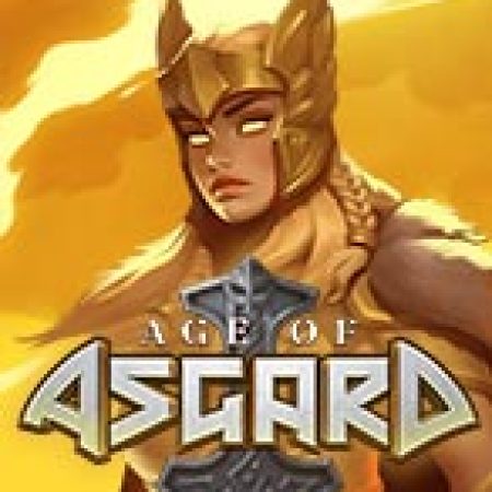 Khám Phá Age of Asgard Slot: Từ Lịch Sử Đến Cách Thức Chơi Đỉnh Cao