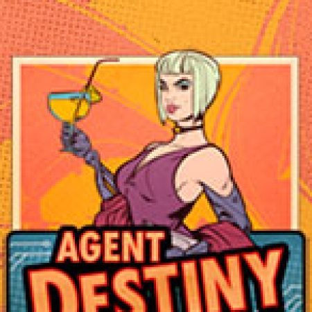 Khám Phá Đặc Vụ Lừa Tình – Agent Destiny Slot: Từ Lịch Sử Đến Cách Thức Chơi Đỉnh Cao