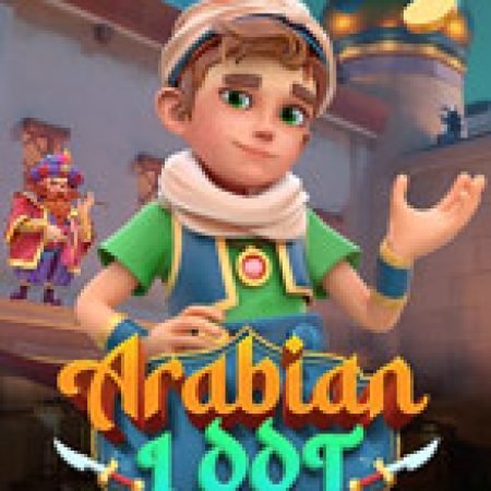 Arabian Loot: Ultimate Ways Slot: Lịch Sử, Phiên Bản Mới và Cách Thức Chơi Để Thắng Lớn