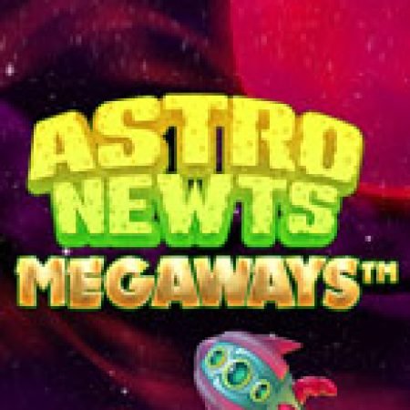 Hướng Dẫn Chơi Astro Newts Megaways Slot: Bí Kíp Đánh Bại Mọi Thử Thách