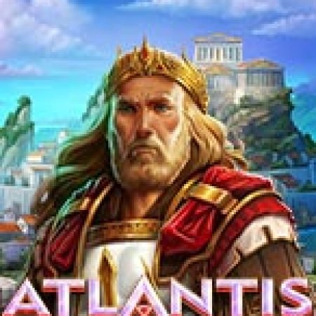 Atlantis: Cash Collect Slot: Lịch Sử, Phiên Bản Mới và Cách Thức Chơi Để Thắng Lớn