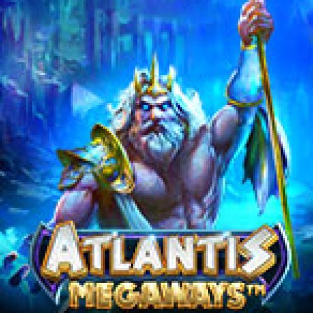 Chơi Atlantis Megaways Slot Online: Tips, Chiến Lược và Hướng Dẫn Chi Tiết