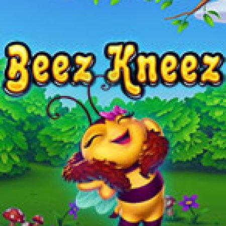 Chơi Beez Kneez Slot Online: Tips, Chiến Lược và Hướng Dẫn Chi Tiết