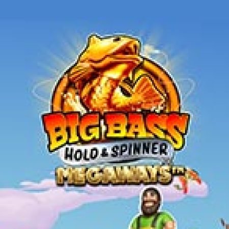 Khám Phá Nhịp Bass Xì Tin Megaways – Big Bass Hold & Spinner Megaways Slot: Từ Lịch Sử Đến Cách Thức Chơi Đỉnh Cao