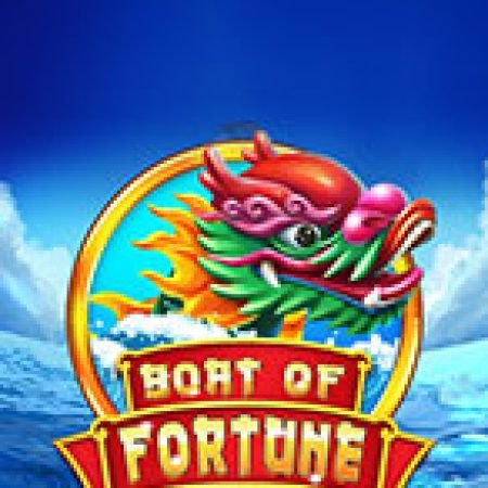 Chơi Cá Chép Hóa Rồng – Boat of Fortune Slot Online: Tips, Chiến Lược và Hướng Dẫn Chi Tiết