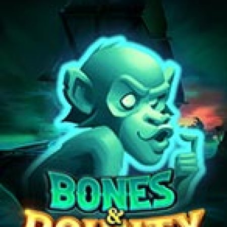Chơi Bones & Bounty Slot Online: Tips, Chiến Lược và Hướng Dẫn Chi Tiết