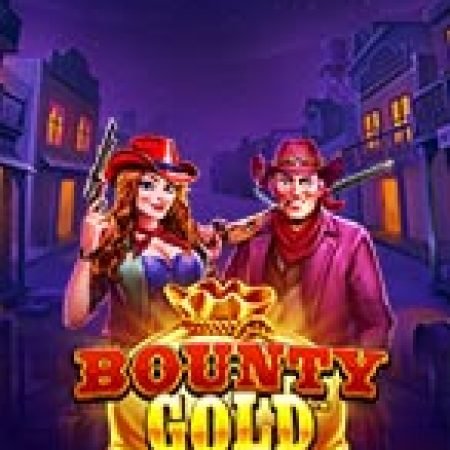 Thợ Săn Vàng – Bounty Gold Slot – Trải Nghiệm Game Slot Huyền Thoại và Cách Chơi Chiến Thắng