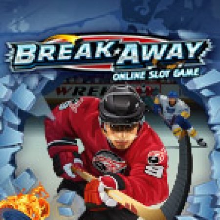 Break Away Slot: Lịch Sử, Phiên Bản Mới và Cách Thức Chơi Để Thắng Lớn