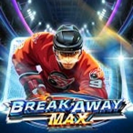 Break Away Max Slot – Trải Nghiệm Game Slot Huyền Thoại và Cách Chơi Chiến Thắng