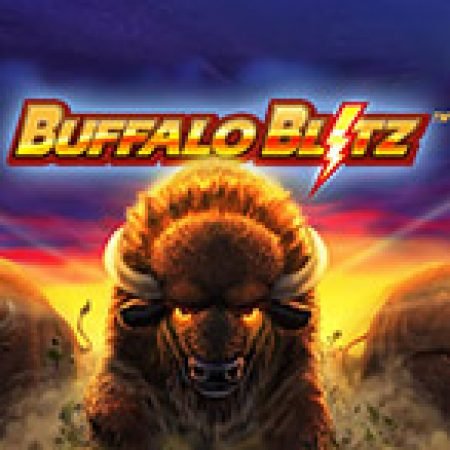 Chơi Buffalo Blitz Slot Online: Tips, Chiến Lược và Hướng Dẫn Chi Tiết