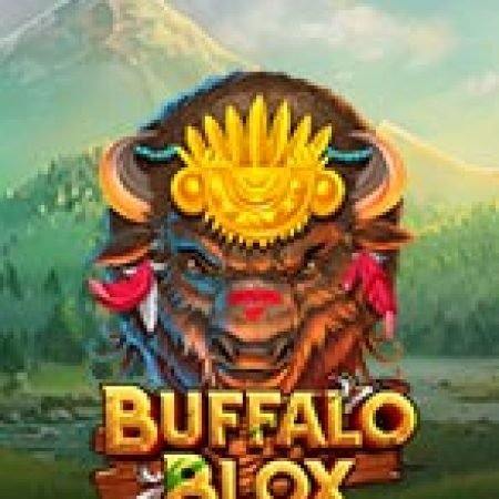 Chơi Buffalo Blox Slot Online: Tips, Chiến Lược và Hướng Dẫn Chi Tiết