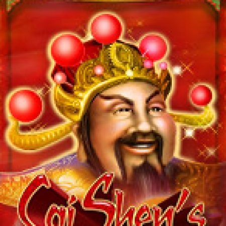 Cai Shen’s Fortune Slot: Lịch Sử, Phiên Bản Mới và Cách Thức Chơi Để Thắng Lớn