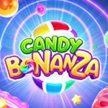 Khám Phá Vụ Nổ Ngọt Ngào – Candy Bonanza Slot: Từ Lịch Sử Đến Cách Thức Chơi Đỉnh Cao