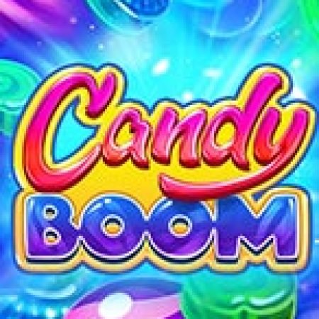 Candy Boom Slot – Trải Nghiệm Game Slot Huyền Thoại và Cách Chơi Chiến Thắng