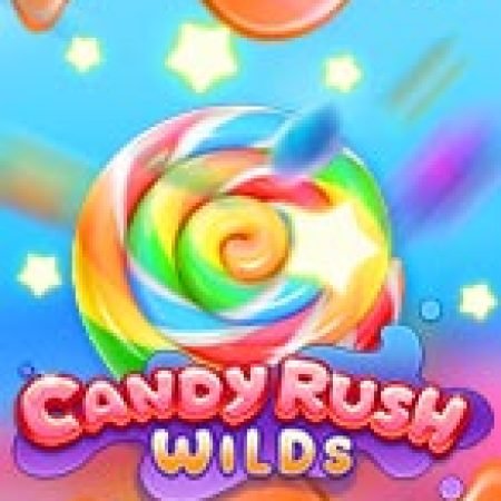 Khám Phá Candy Rush Wilds Slot: Từ Lịch Sử Đến Cách Thức Chơi Đỉnh Cao