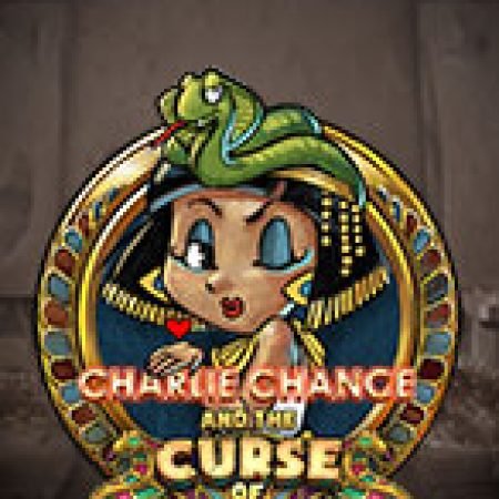 Chơi Charlie Chance và Lời nguyền Cleopatra – Charlie Chance and the Curse of Cleopatra Slot Online: Tips, Chiến Lược và Hướng Dẫn Chi Tiết