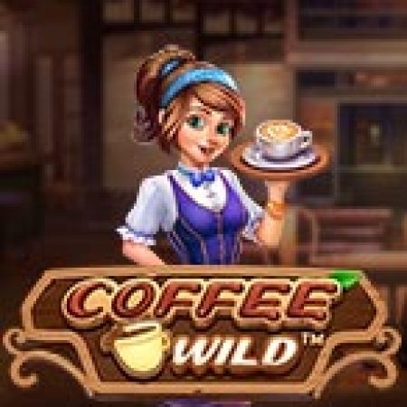 Chơi Tiệm Cà Phê Tình Yêu – Coffee Wild Slot Online: Tips, Chiến Lược và Hướng Dẫn Chi Tiết