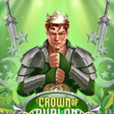 Khám Phá Crown of Avalon Slot: Từ Lịch Sử Đến Cách Thức Chơi Đỉnh Cao