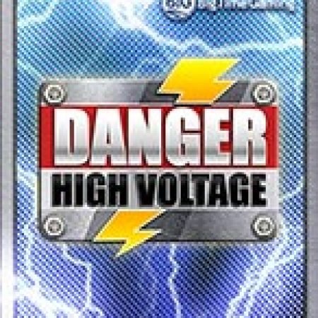 Chơi Điện Cao Thế – Danger High Voltage Slot Online: Tips, Chiến Lược và Hướng Dẫn Chi Tiết