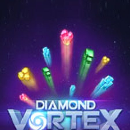 Cơn Lốc Kim Cương – Diamond Vortex Slot – Trải Nghiệm Game Slot Huyền Thoại và Cách Chơi Chiến Thắng