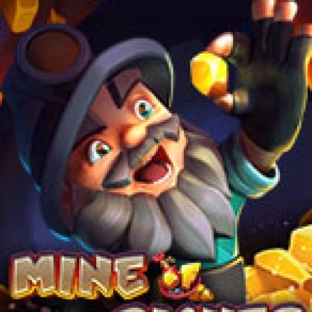 Khám Phá Mine of Riches Slot: Từ Lịch Sử Đến Cách Thức Chơi Đỉnh Cao