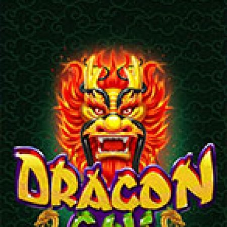 Dragon Chi Slot: Lịch Sử, Phiên Bản Mới và Cách Thức Chơi Để Thắng Lớn