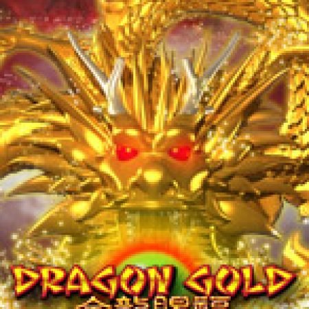 Chơi Dragon Gold Slot Online: Tips, Chiến Lược và Hướng Dẫn Chi Tiết