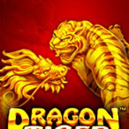 Khám Phá Long Tranh Hổ Đấu – Dragon Tiger Slot: Từ Lịch Sử Đến Cách Thức Chơi Đỉnh Cao