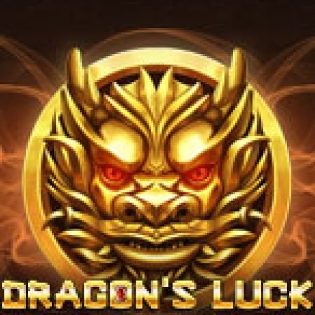 Rồng Thần May Mắn Deluxe – Dragon’s Luck Deluxe Slot – Trải Nghiệm Game Slot Huyền Thoại và Cách Chơi Chiến Thắng