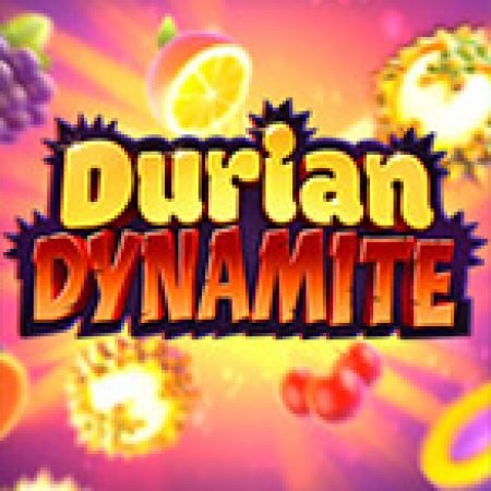 Chơi Durian Dynamite Slot Online: Tips, Chiến Lược và Hướng Dẫn Chi Tiết