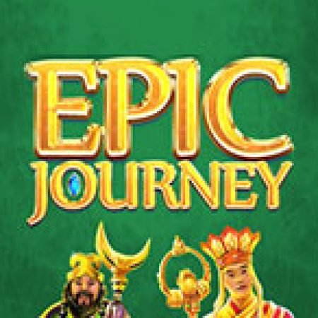 Khám Phá Hành Trình Sử Thi – Epic Journey Slot: Từ Lịch Sử Đến Cách Thức Chơi Đỉnh Cao