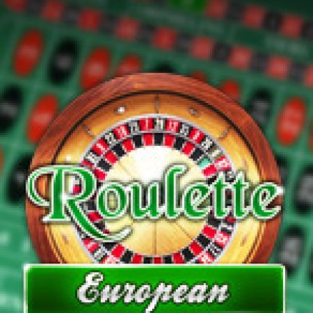 Roulette Châu Âu – European Roulette Slot: Lịch Sử, Phiên Bản Mới và Cách Thức Chơi Để Thắng Lớn