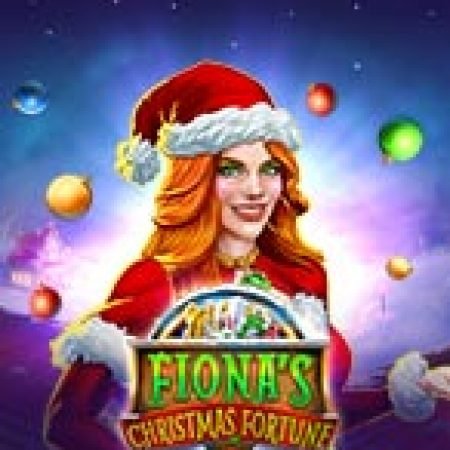 Kho Báu Của Bà Noel – Fiona’s Christmas Fortune Slot – Trải Nghiệm Game Slot Huyền Thoại và Cách Chơi Chiến Thắng