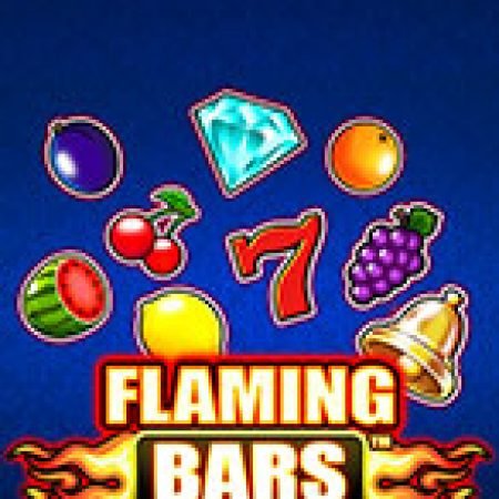 Flaming Bars Slot: Lịch Sử, Phiên Bản Mới và Cách Thức Chơi Để Thắng Lớn