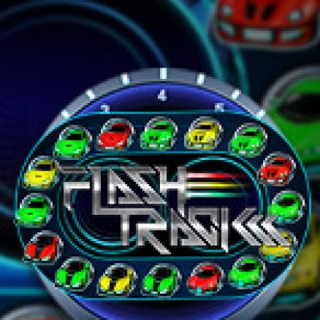 Flash Track Slot – Trải Nghiệm Game Slot Huyền Thoại và Cách Chơi Chiến Thắng