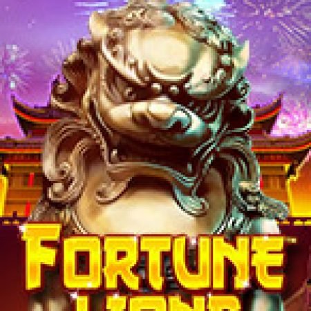 Fortune Lions Slot: Lịch Sử, Phiên Bản Mới và Cách Thức Chơi Để Thắng Lớn