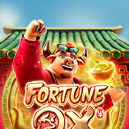 Vận May Tân Sửu – Fortune Ox Slot – Trải Nghiệm Game Slot Huyền Thoại và Cách Chơi Chiến Thắng
