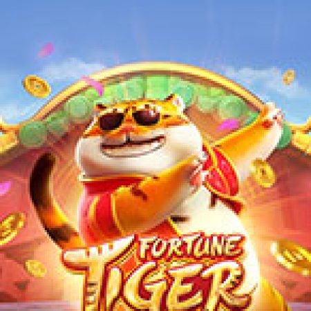 Nhâm Dần Tài Lộc – Fortune Tiger Slot: Lịch Sử, Phiên Bản Mới và Cách Thức Chơi Để Thắng Lớn