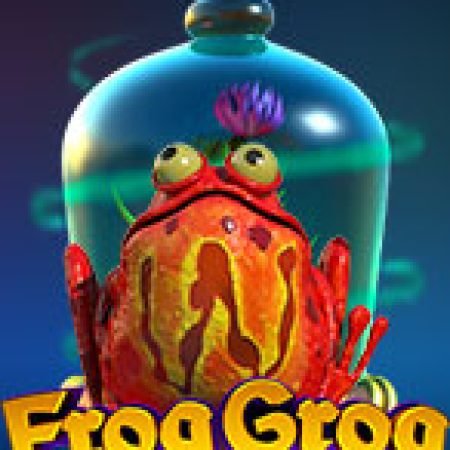 Frog Grog Slot: Lịch Sử, Phiên Bản Mới và Cách Thức Chơi Để Thắng Lớn