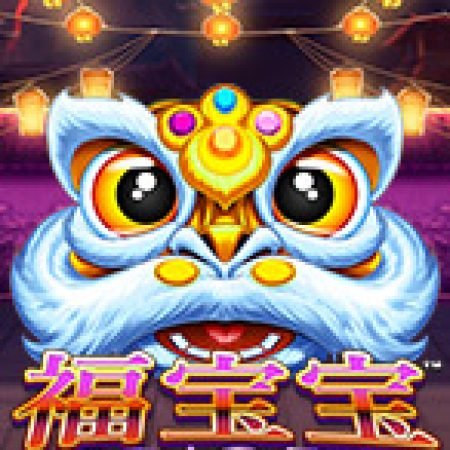 Chơi Fu Bao Bao Slot Online: Tips, Chiến Lược và Hướng Dẫn Chi Tiết