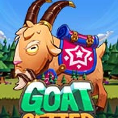 Khám Phá Goat Getter Slot: Từ Lịch Sử Đến Cách Thức Chơi Đỉnh Cao
