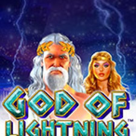 Chơi God of Lightning Slot Online: Tips, Chiến Lược và Hướng Dẫn Chi Tiết