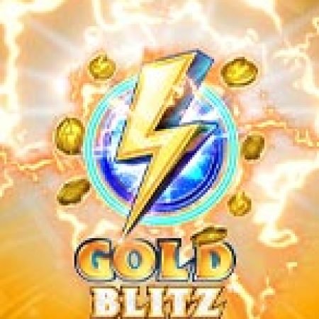 Gold Blitz Slot – Trải Nghiệm Game Slot Huyền Thoại và Cách Chơi Chiến Thắng