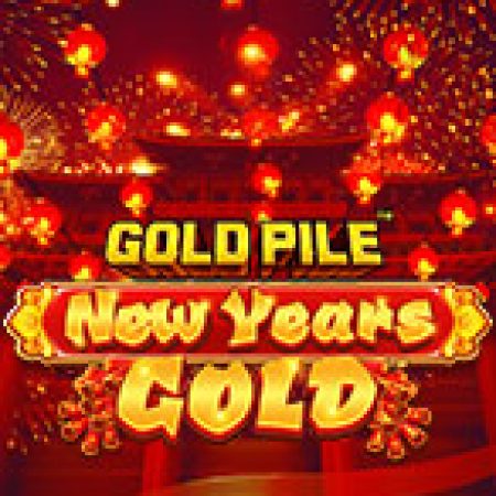 Khám Phá Gold Pile: New Years Gold Slot: Từ Lịch Sử Đến Cách Thức Chơi Đỉnh Cao