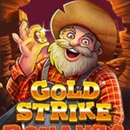 Chơi Gold Strike Bonanza Slot Online: Tips, Chiến Lược và Hướng Dẫn Chi Tiết