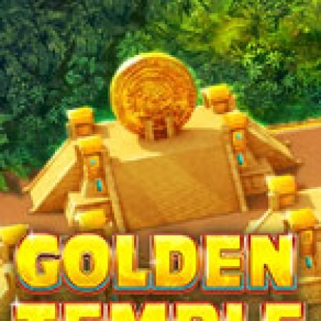 Ngôi Đền Vàng – Golden Temple Slot – Trải Nghiệm Game Slot Huyền Thoại và Cách Chơi Chiến Thắng