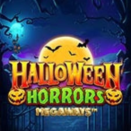 Halloween Horrors Megaways Slot: Lịch Sử, Phiên Bản Mới và Cách Thức Chơi Để Thắng Lớn