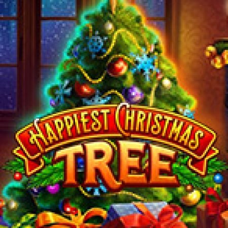 Hướng Dẫn Chơi Happiest Christmas Tree Slot: Bí Kíp Đánh Bại Mọi Thử Thách